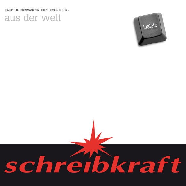 aus der welt: schreibkraft 38/39 (schreibkraft: Das Feuilletonmagazin) book