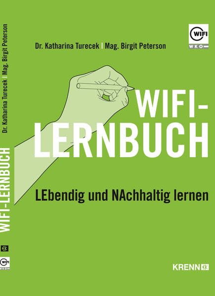 WIFI Lernbuch: Lebendig und nachhaltig lernen Business, Finance & Career