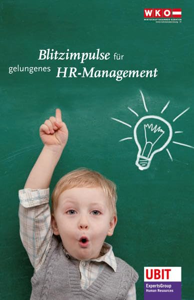Blitzimpulse für gelungenes HR-Management: Praxishandbuch Personalwirtschaft Law