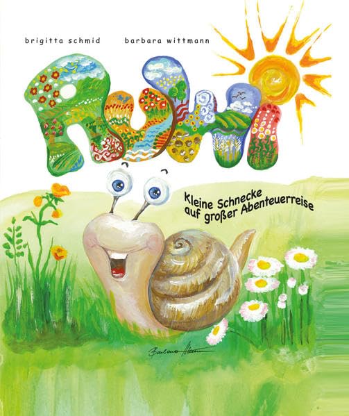 Ruwi: Kleine Schnecke auf großer Abenteuerreise Children's books