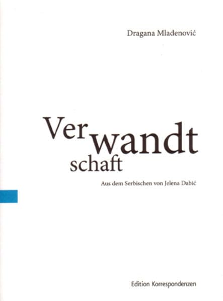 Verwandtschaft: Zweisprachige Ausgabe (tradukita poezio) Poetry