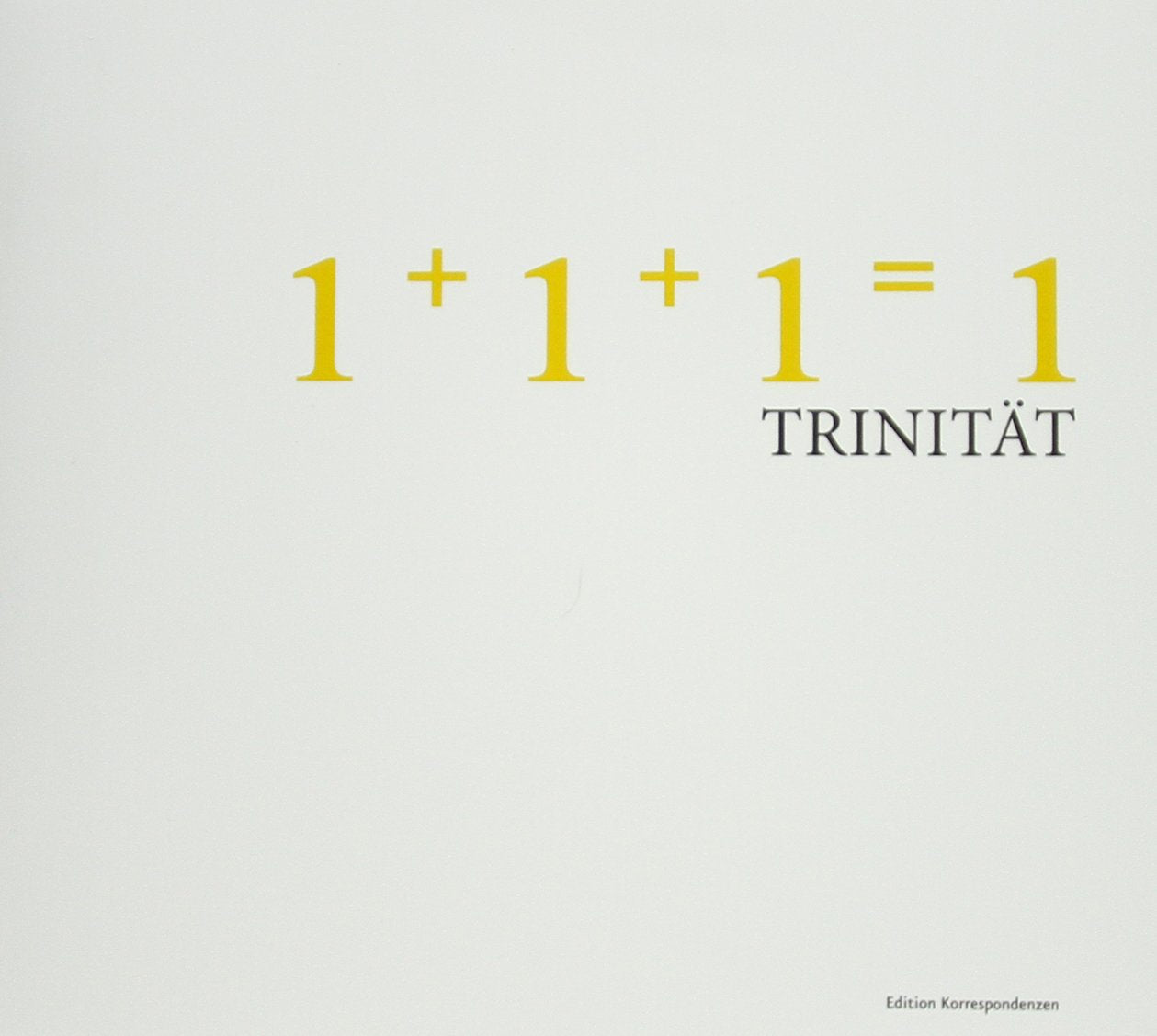 1+1+1=1 Trinität Contemporary literature
