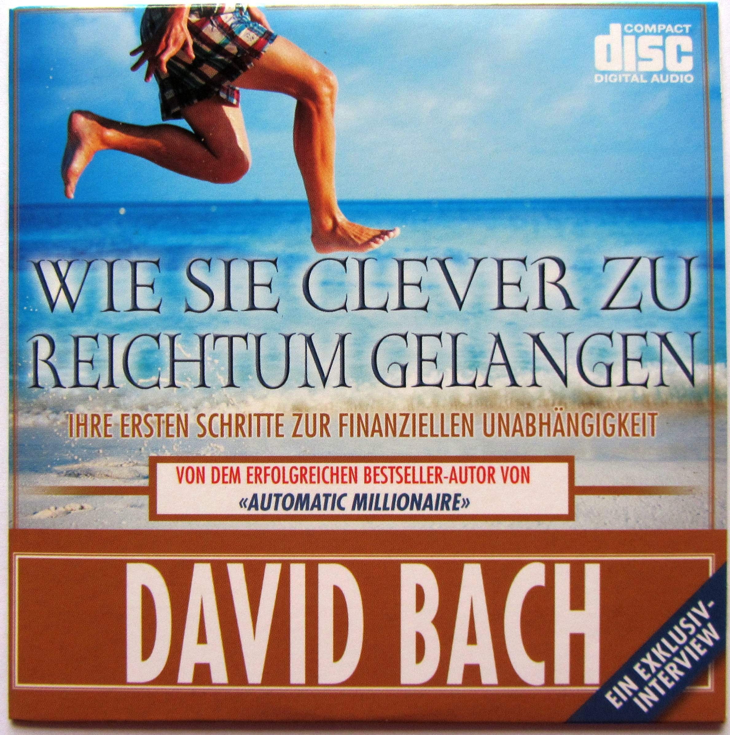 Wie Sie clever zu Reichtum gelangen / Interview mit David Bach Books