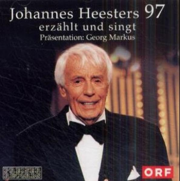 Johannes Heesters erzählt und singt: Mitschnitt eines Abends aus dem Radiokulturhaus, Wien: Aufgenommen i. Dezember 2000 im RadioKulturhaus d. ORF. 77 Min. Art & Literature Books