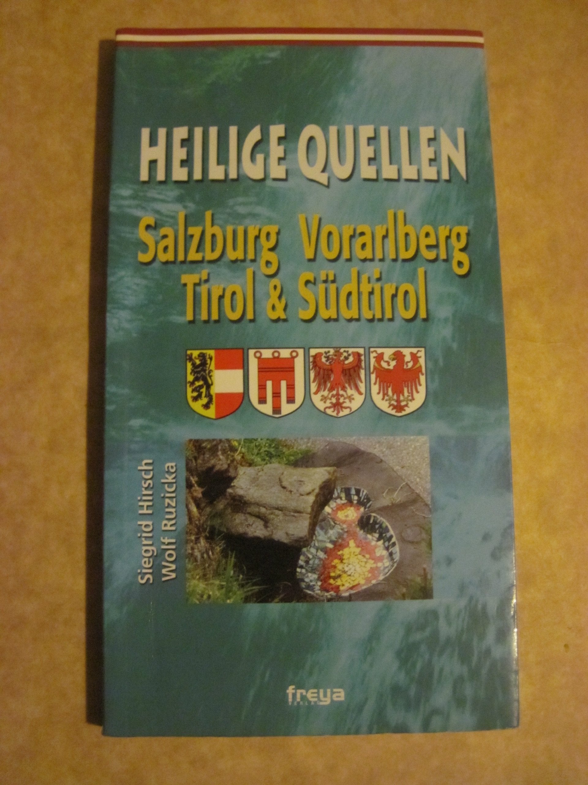 Heilige Quellen in Salzburg, Tirol, Vorarlberg Leisure, Home & Garden