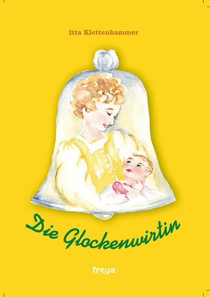 Die Glockenwirtin Historical Fiction