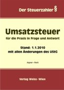 Umsatzsteuer für die Praxis in Frage und Antwort: Stand 1.1.2010 mit allen Änderungen des UStG (Der Steuerzahler) Law
