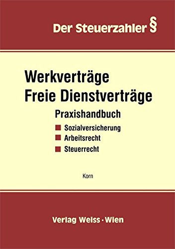 Werkverträge, Freie Dienstverträge (Der Steuerzahler) Books