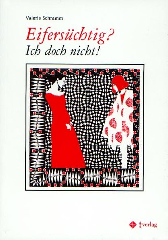 Eifersüchtig? Ich doch nicht! Partnership & Love