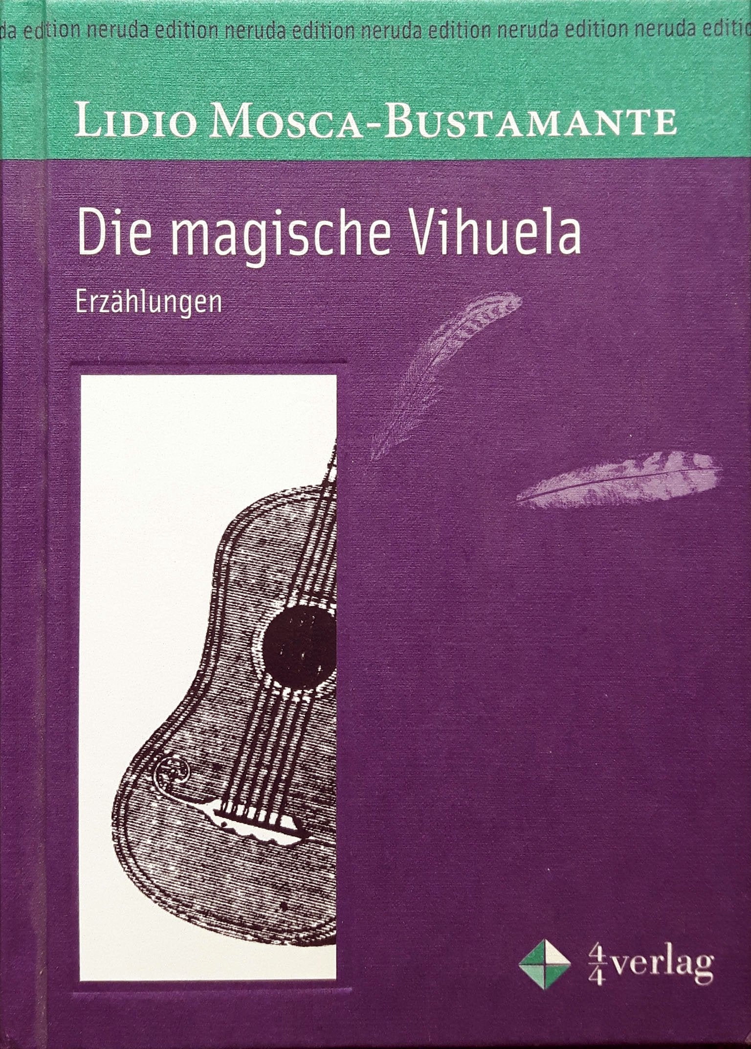 Die magische Vihuela: Erzählungen Contemporary literature