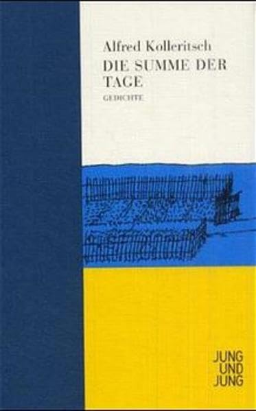 Die Summe der Tage: Gedichte Poetry