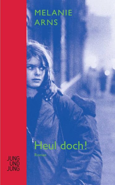 Heul doch!: Roman Contemporary literature Books