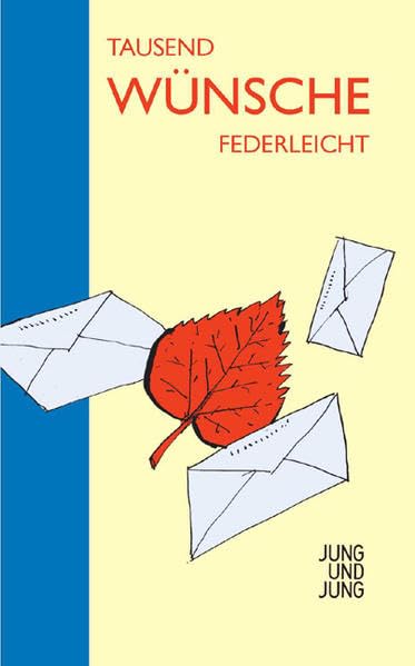 Tausend Wünsche, federleicht Contemporary literature