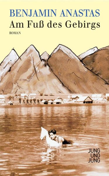 Am Fuß des Gebirgs: Roman Contemporary literature