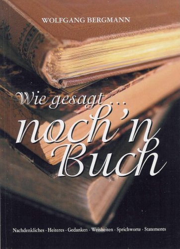 Wie gesagt... noch'n Buch Books