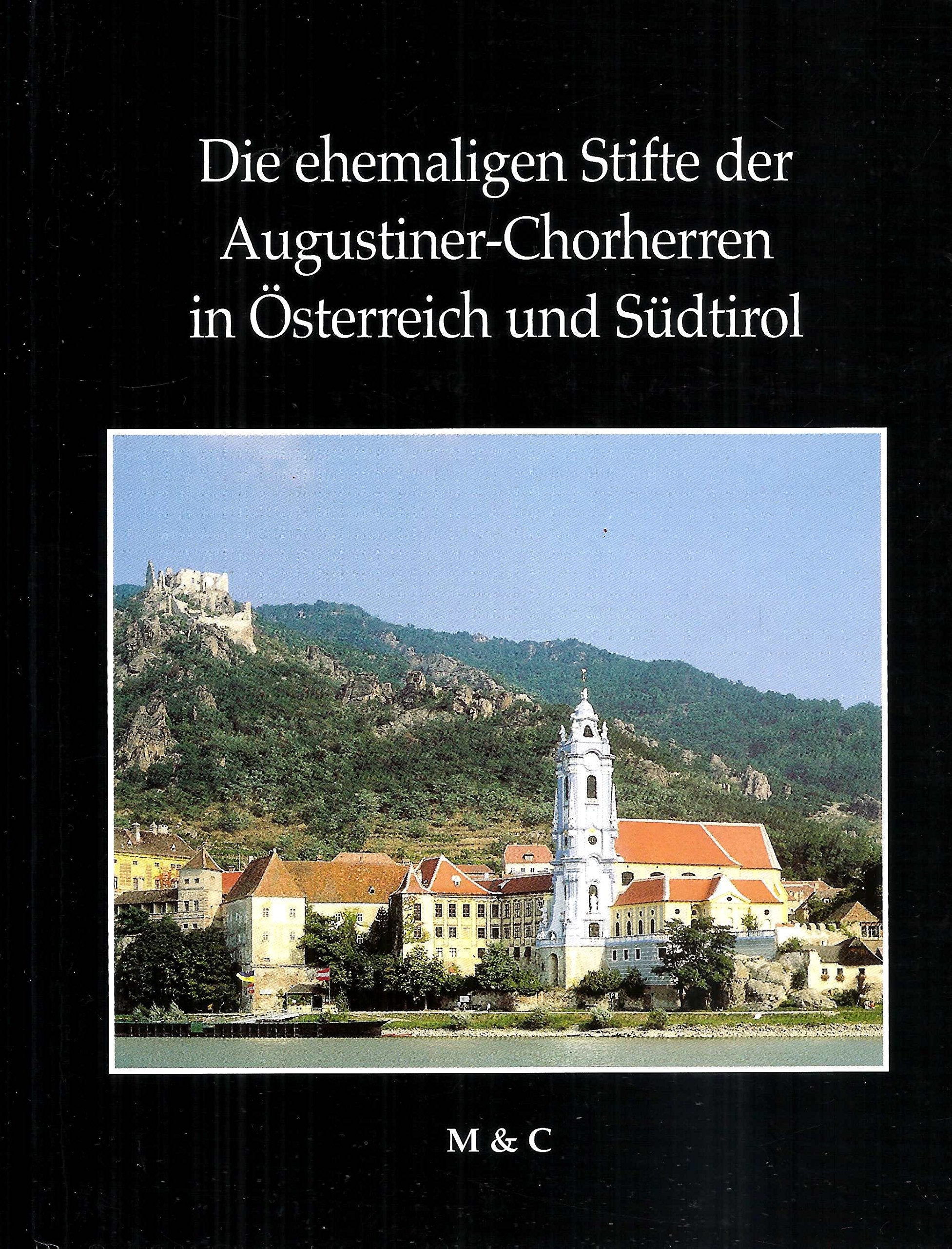 Die ehemaligen Stifte der Augustiner-Chorherren in Österreich und Südtirol Books