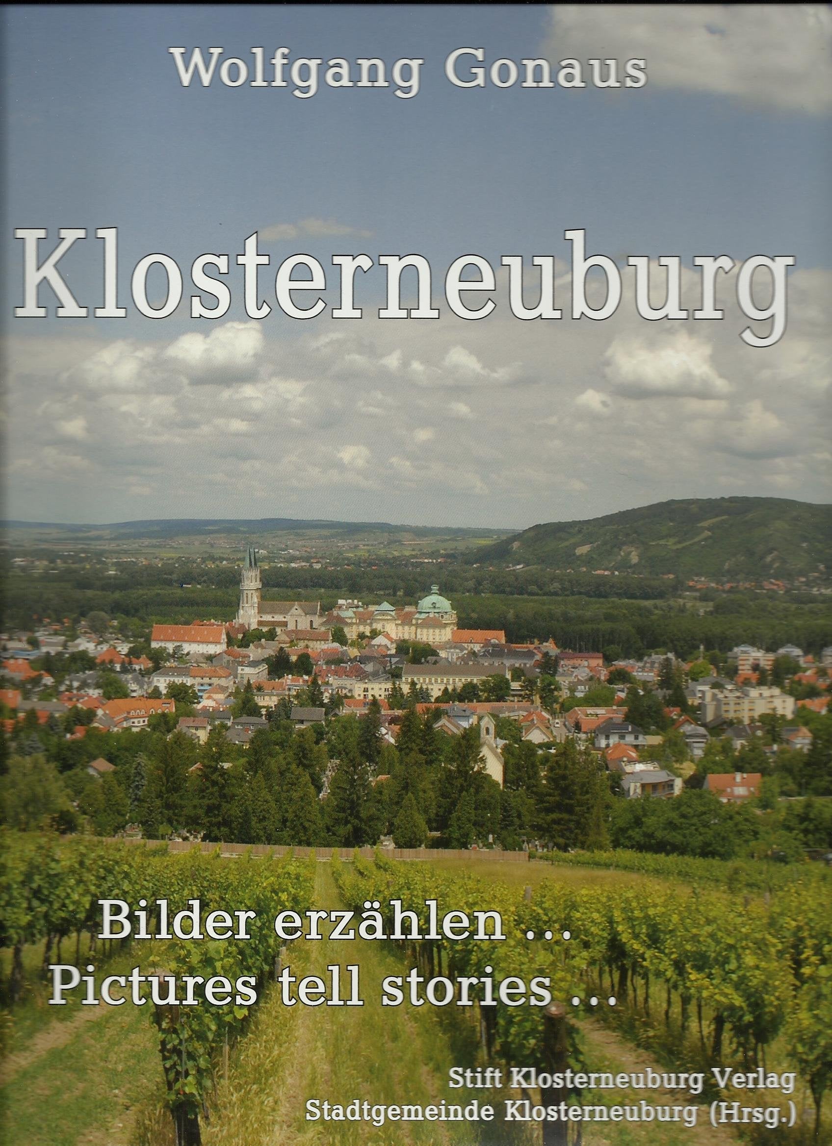 Klosterneuburg. Bilder erzählen... Pictures tell stories... Books