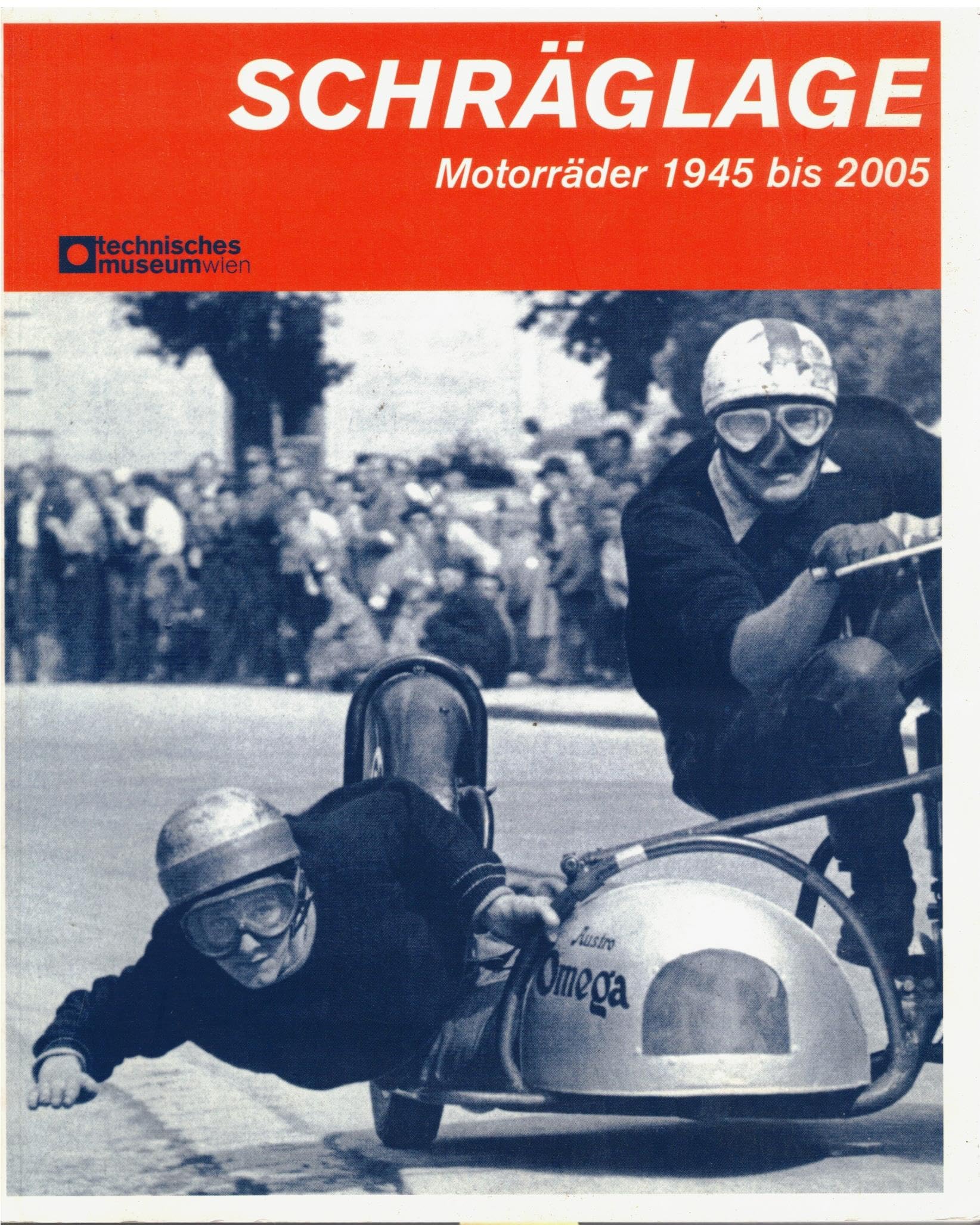 Schräglage: Motorräder von 1945 bis 2005 Leisure, Home & Garden Books
