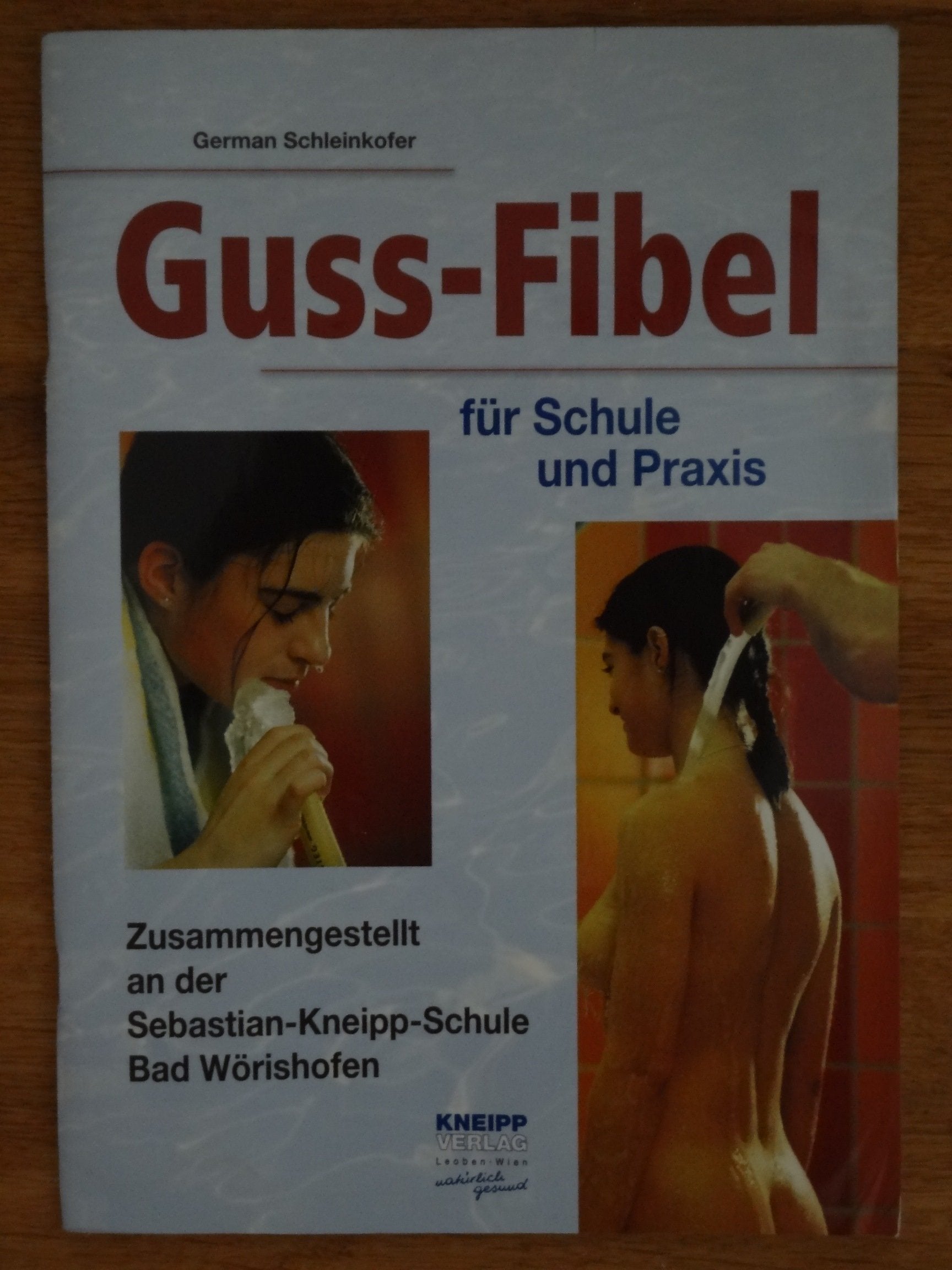 Gussfibel: Für Schule und Praxis Medicine