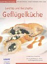 Leichte und herzhafte Geflügelküche Health, Nutrition & Fitness