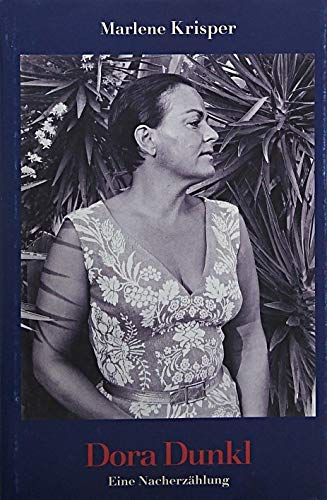 Dora Dunkl: Eine Nacherzählung Personalities Books