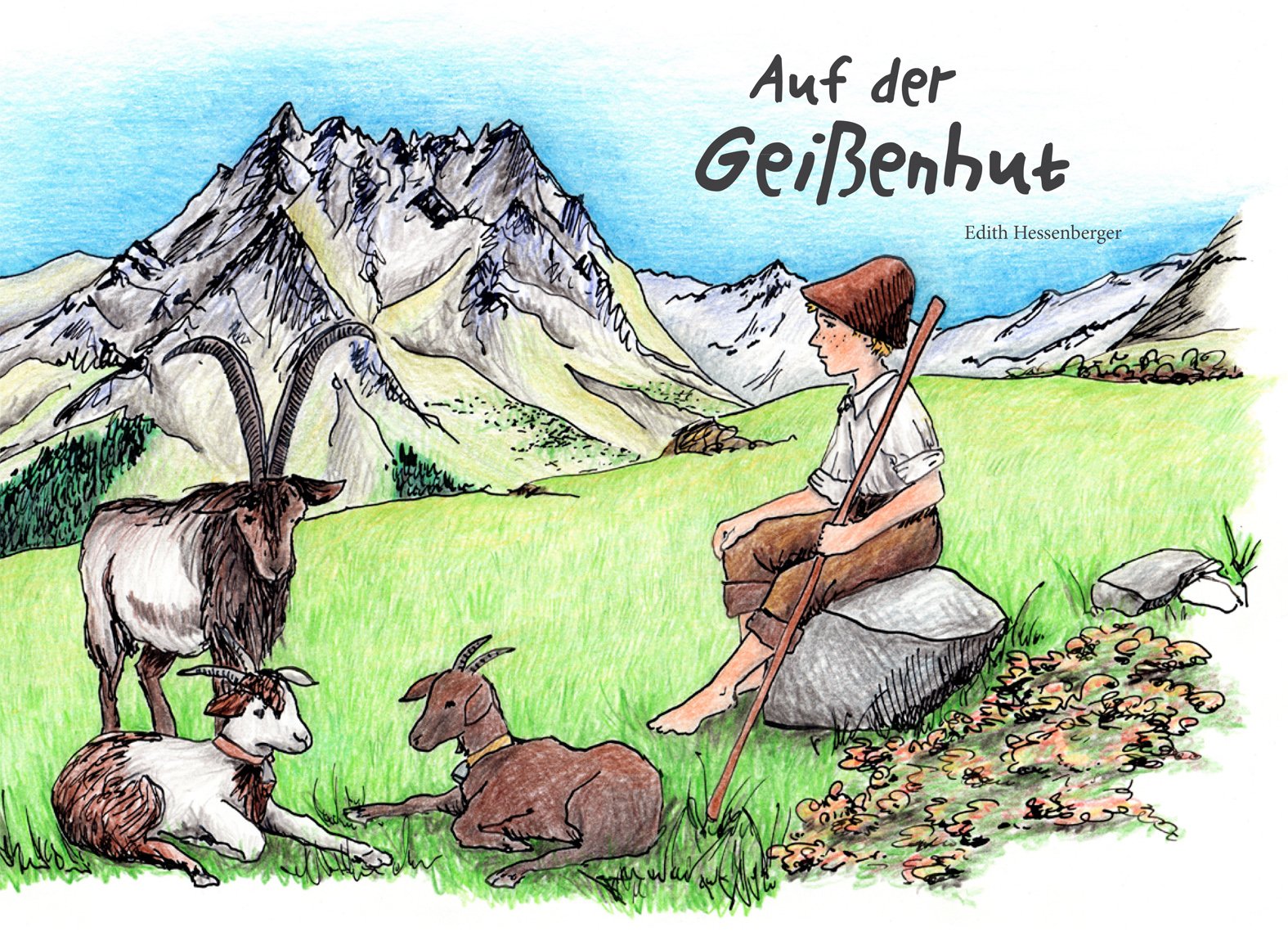 Auf der Geißenhut: Erzähl mir von früher – Historische Kinderlebenswelten 1 Politics & History