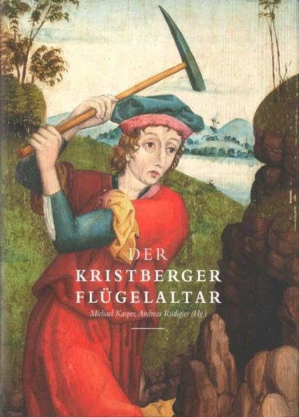 Der Kristberger Flügelaltar: Sonderband 27 zur Montafoner Schriftenreihe (Sonderband zur Montafoner Schriftenreihe) Politics & History