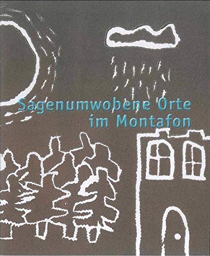 Broschüre: Sagenumwobene Orte im Montafon Books