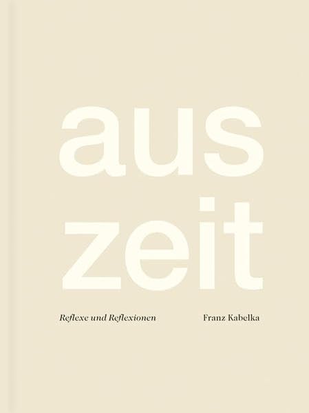 Product Image: Auszeit: Reflexe und Reflexionen