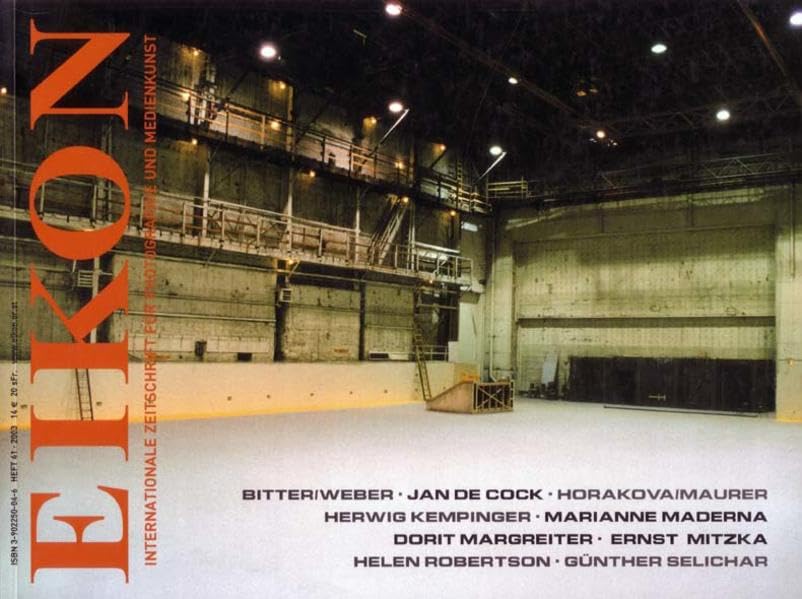 EIKON #41: Internationale Zeitschrift für Photographie und Medienkunst / International Magazine for Photography and Media Art Travel Books