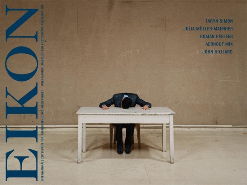 EIKON #76: Internationale Zeitschrift für Photographie und Medienkunst / International Magazine for Photography and Media Art Travel Books