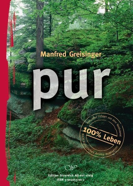 Pure Relations /PUR: Die Botschaft des Echten. 100 % Natur Lifestyle