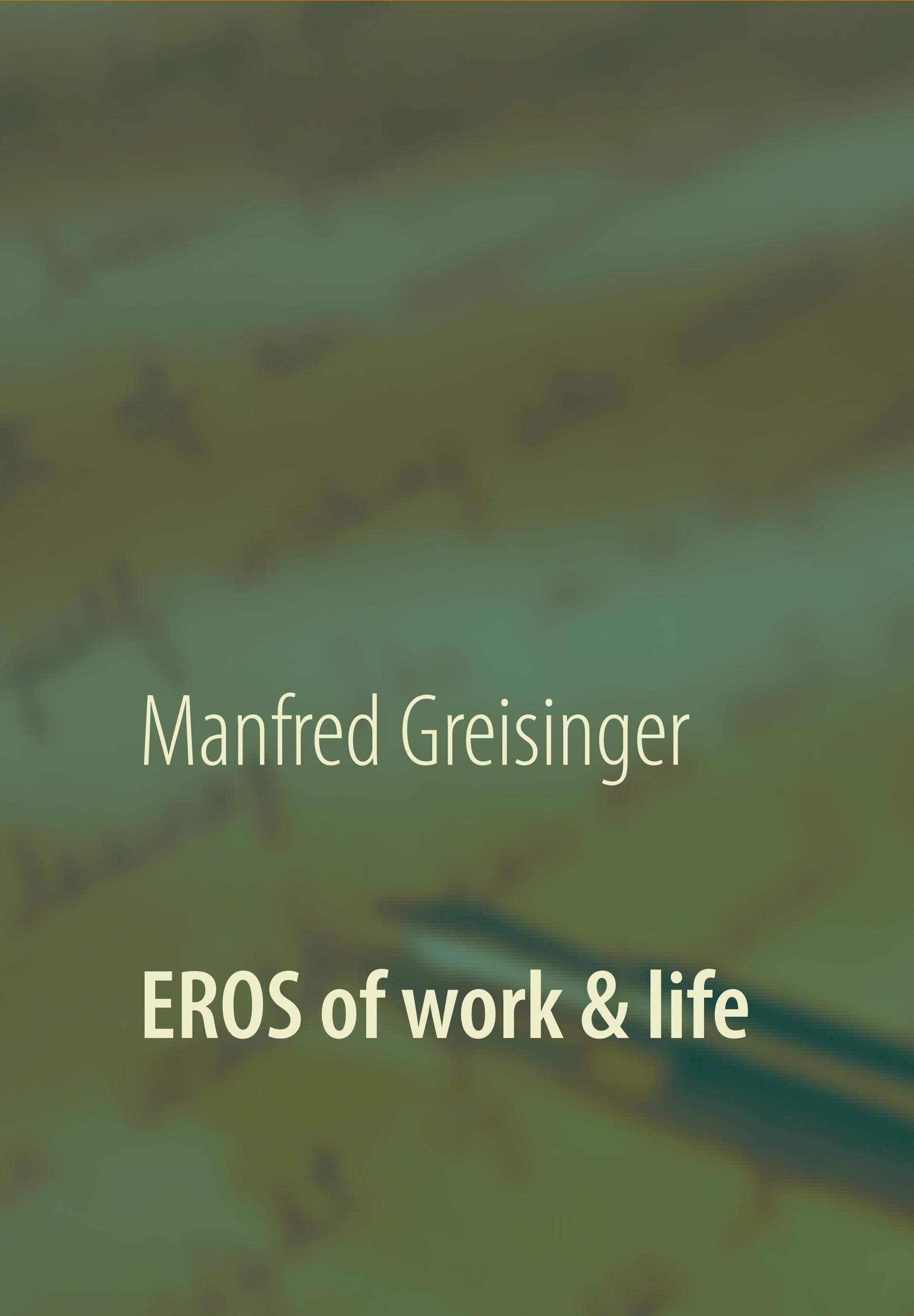 EROS of work and life Business, Finance & Career