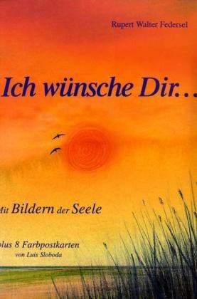 Ich wünsche Dir...: Mit Bildern der Seele Second hand books on Religion & Esotericism