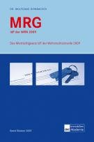 MRG idF WRN 2009: Das Mietrechtsgesetz idF der Wohnrechtsnovelle 2009 Law