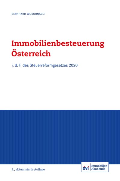 Immobilienbesteuerung Österreich: i.d.F. des Steuerreformgesetzes 2020 Law