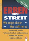 Erben ohne Streit. Wie sorge ich vor - was steht mir zu Law