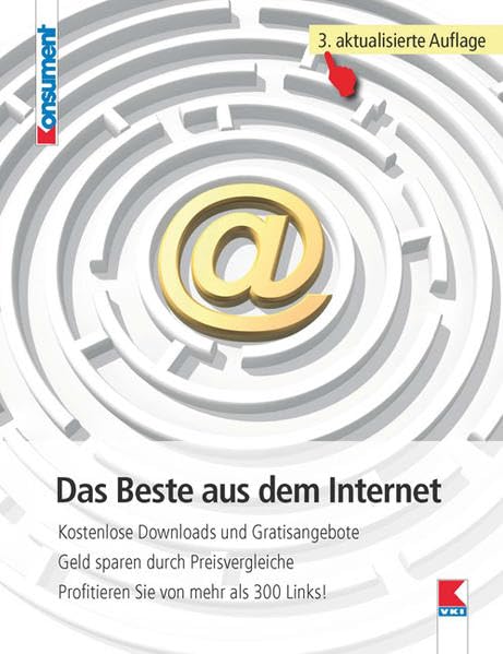 Das Beste aus dem Internet: Kostenlose Downloads und Gratisangebote. Soziale Netzwerke sinnvoll nutzen. Profitieren Sie von mehr als 700 Links! Self-help