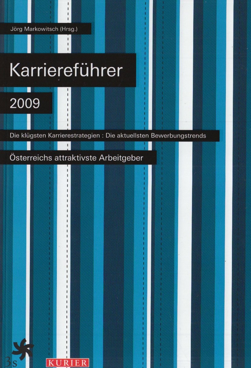 Karriereführer 2009: Österreichs attraktivste Arbeitgeber Books