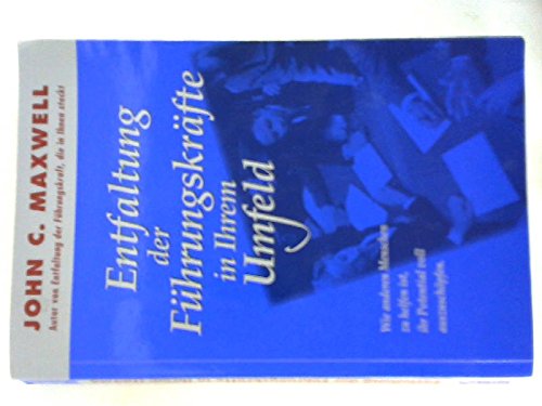 Entfaltung der Führungskräfte in ihrem Umfeld Books