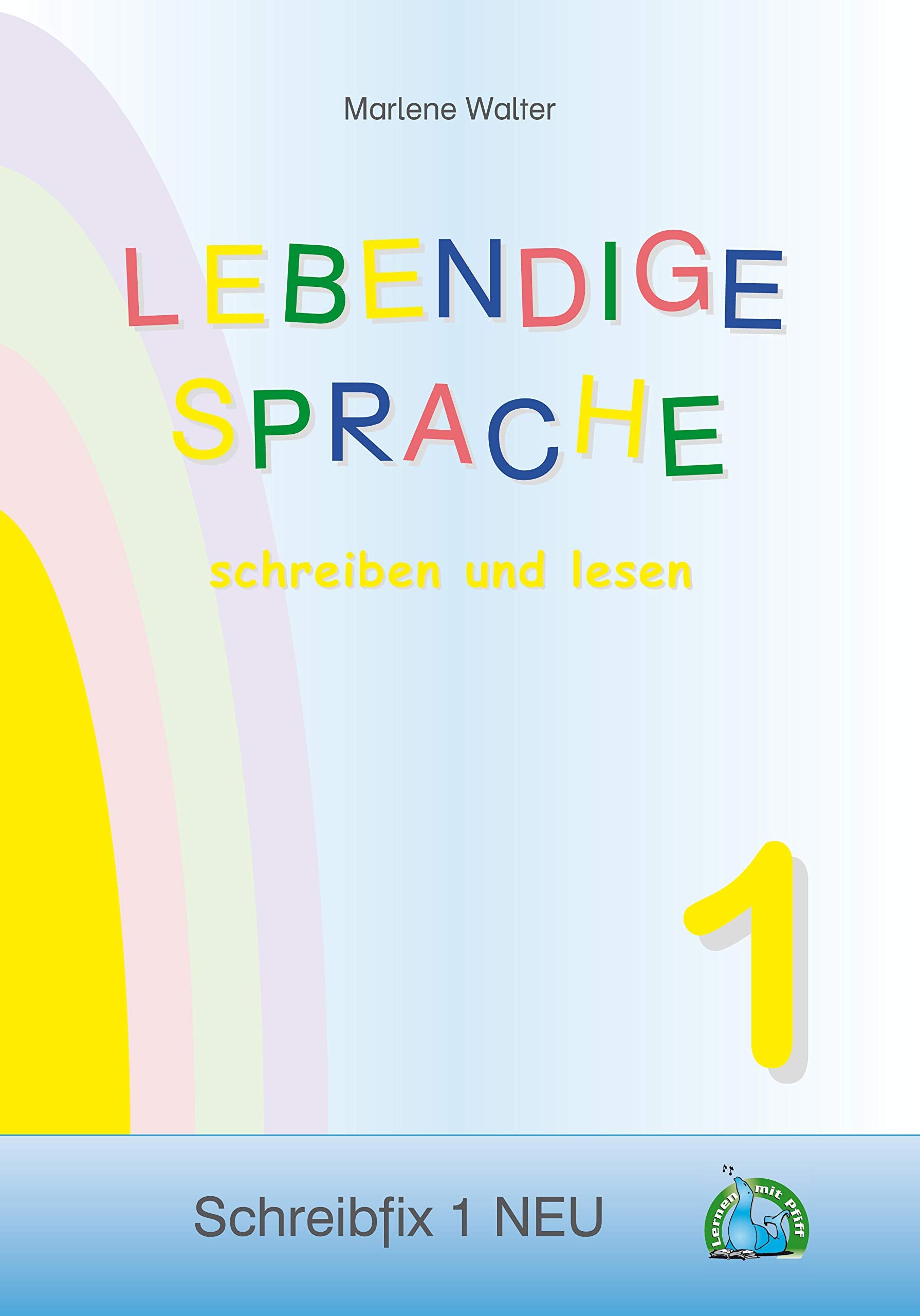 Schreibfix-Gesamtausgabe: Materialien zum selbstständigen Schriftspracherwerb Study Guides