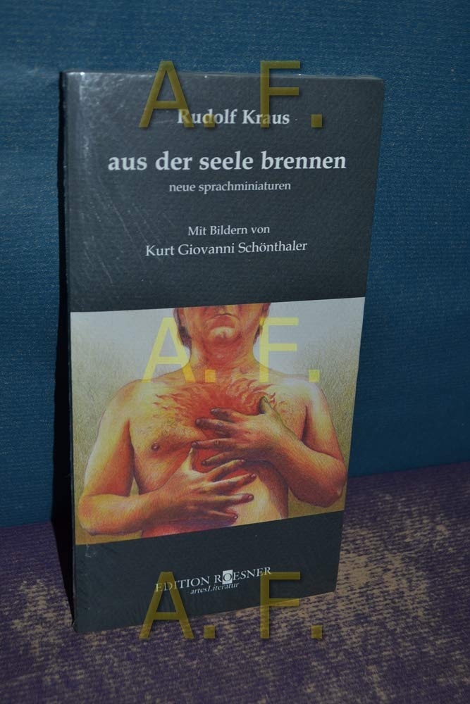 aus der seele brennen: neue sprachminiaturen Poetry