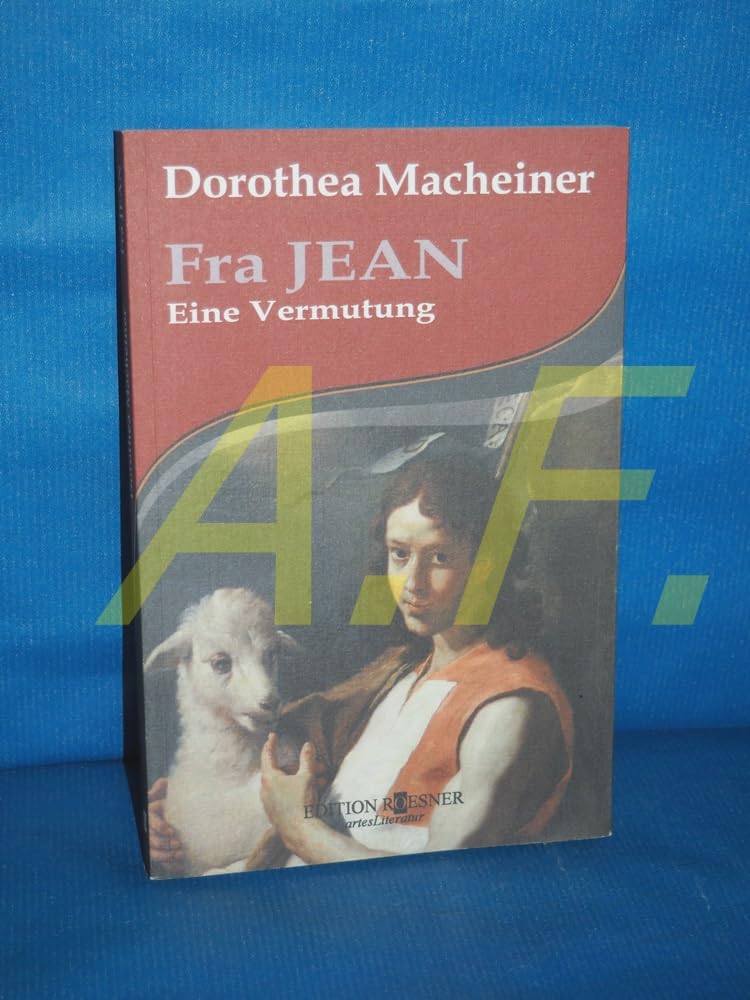Fra JEAN. Eine Vermutung Contemporary literature