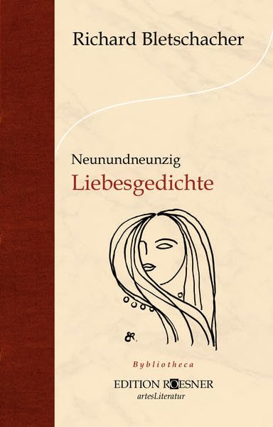 Neunundneunzig Liebesgedichte (bybliotheca) Poetry