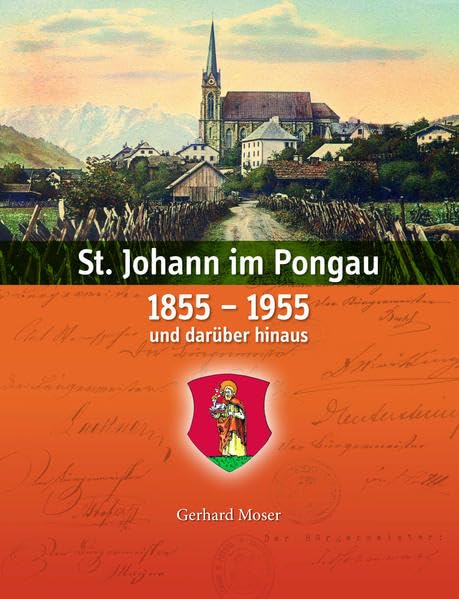 St. Johann im Pongau 1855: und darüber hinaus Reference Books