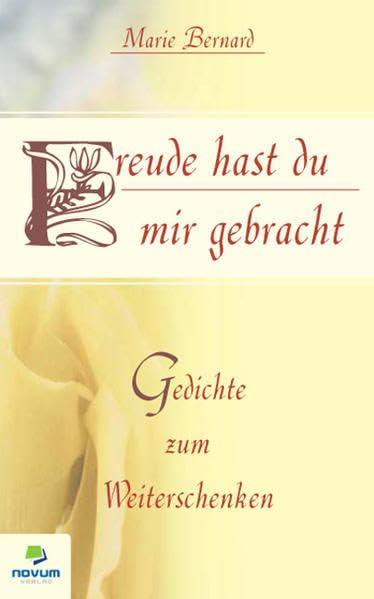 Freude hast du mir Gebracht: Gedichte zum Weiterschenken Poetry