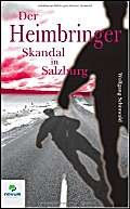 Der Heimbringer - Skandal in Salzburg Contemporary literature