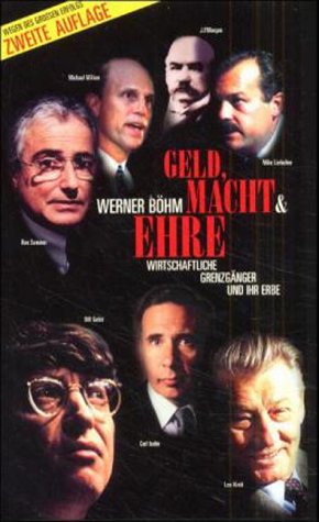 Geld, Macht & Ehre. Wirtschaftliche Grenzgänger und ihr Erbe. Law