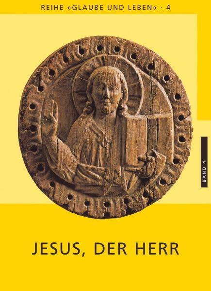 Glaube und Leben / Band 4/1: Jesus, der Herr: Textbuch Study Guides