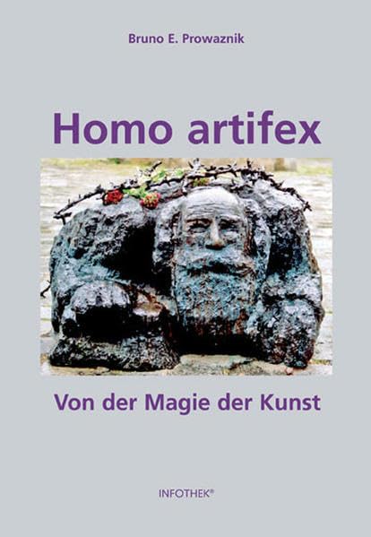Homo artifex: Von der Magie der Kunst Reference Books